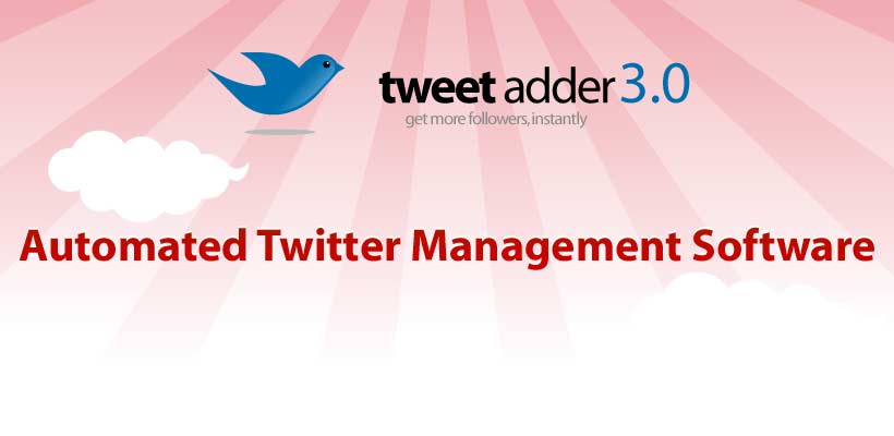 Professional Twitter Tools get TweetAdder